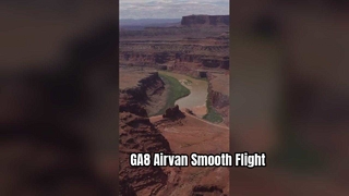 GA8 Airvan'ı uçurmak nasıl bir şey?